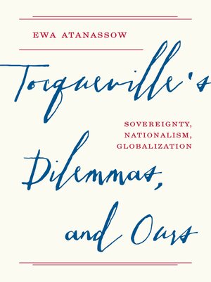 cover image of Tocqueville's Dilemmas, and Ours